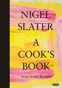 Bild von Slater, Nigel: A Cook's Book (Deutsche Ausgabe)