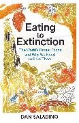 Bild von Saladino, Dan: Eating to Extinction