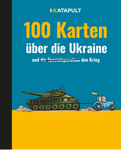 Bild von KATAPULT: 100 Karten über die Ukraine