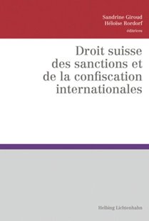 Bild von Giroud, Sandrine (Hrsg. Koord.): Droit suisse des sanctions et de la confiscation internationales