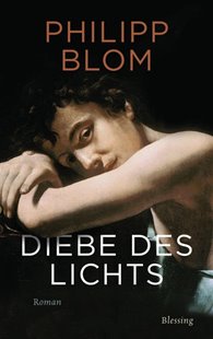 Bild von Blom, Philipp: Diebe des Lichts