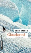 Bild von Dreher, Tony: Gletschertod
