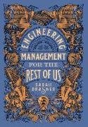 Cover-Bild zu Drasner, Sarah: Engineering Management for the Rest of Us