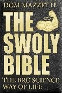 Bild von Mazzetti, Dom: The Swoly Bible
