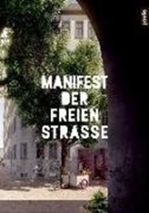 Bild von Allianz der freien Straße (Hrsg.): Manifest der freien Straße