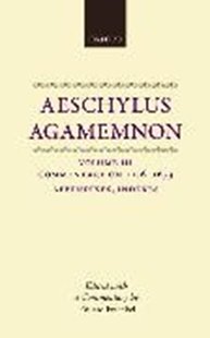 Bild von Fraenkel, Eduard: Aeschylus: Agamemnon Aeschylus: Agamemnon: Volume III: Commentary 1056-1673