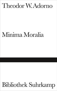 Bild von Adorno, Theodor W.: Minima Moralia