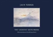Bild von Brown, David Blayney: JMW Turner: The Lucerne Sketchbook