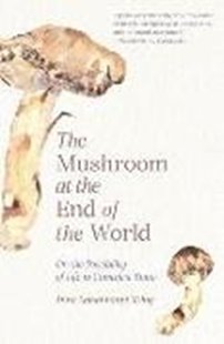 Bild von Tsing, Anna Lowenhaupt: The Mushroom at the End of the World