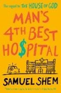 Bild von Shem, Samuel: Man's 4th Best Hospital