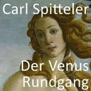 Bild von Spitteler, Carl: Der Venus Rundgang (Audio Download)