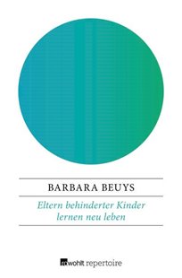 Bild von Beuys, Barbara: Eltern behinderter Kinder lernen neu leben