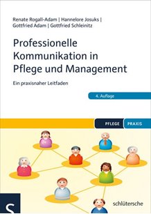 Bild von Rogall-Adam, Renate (Hrsg.): Professionelle Kommunikation in Pflege und Management