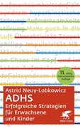 Bild von Neuy-Lobkowicz, Astrid: ADHS - erfolgreiche Strategien für Erwachsene und Kinder