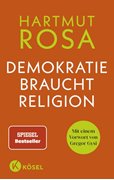 Bild von Rosa, Hartmut: Demokratie braucht Religion