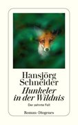 Bild von Schneider, Hansjörg: Hunkeler in der Wildnis