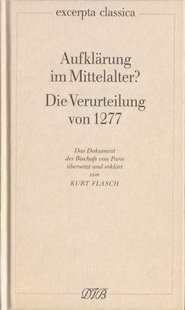 Bild von Flasch, Kurt: Aufklärung im Mittelalter? Die Verurteilung von 1277