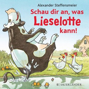 Bild von Steffensmeier, Alexander: Schau dir an, was Lieselotte kann!