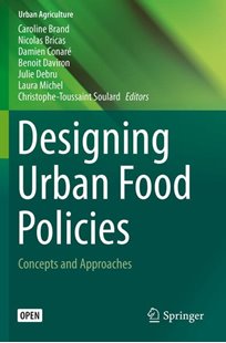 Bild von Brand, Caroline (Hrsg.): Designing Urban Food Policies