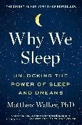 Bild von Walker, Matthew: Why We Sleep