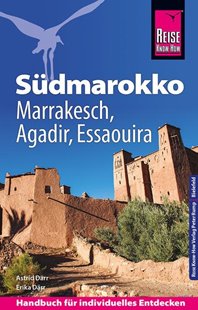 Bild von Därr, Astrid: Reise Know-How Reiseführer Südmarokko mit Marrakesch, Agadir und Essaouira
