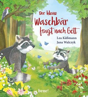 Bild von Käßmann, Lea: Der kleine Waschbär fragt nach Gott - ein Bilderbuch für Kinder ab 2 Jahren