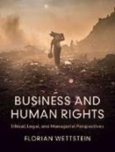 Bild von Wettstein, Florian: Business and Human Rights Business and Human Rights (eBook)