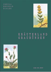 Bild von Brunold-Bigler, Ursula: Kräuterland Graubünden