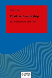 Bild von Seliger, Ruth: Positive Leadership (eBook)