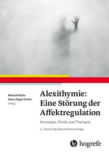 Bild von Rufer, Michael (Hrsg.): Alexithymie: Eine Störung der Affektregulation