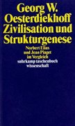 Bild von Oesterdiekhoff, Georg W.: Zivilisation und Strukturgenese