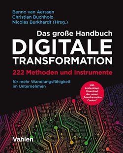 Bild von Aerssen, Benno van (Hrsg.): Das große Handbuch Digitale Transformation
