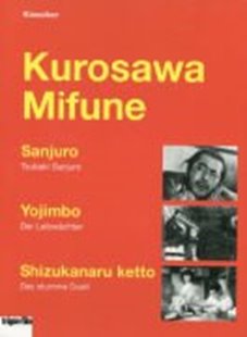 Bild von Kurosawa, Akira (Reg.): Sanjuro / Yojimbo / Shizukanaru ketto