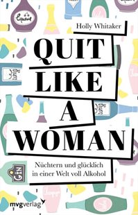 Bild von Whitaker, Holly: Quit Like a Woman