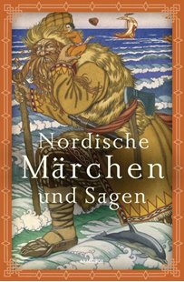 Bild von Ackermann, Erich (Hrsg.): Nordische Märchen und Sagen