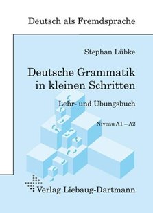 Bild von Lübke, Stephan: Deutsche Grammatik in kleinen Schritten