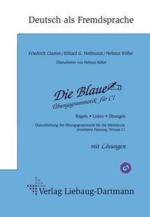 Bild von Clamer, Friedrich: Die Blaue. Übungsgrammatik für C1