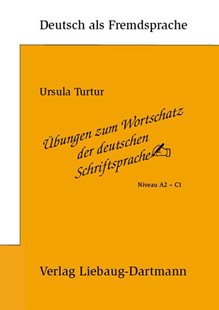 Bild von Turtur, Ursula: Übungen zum Wortschatz der deutschen Schriftsprache