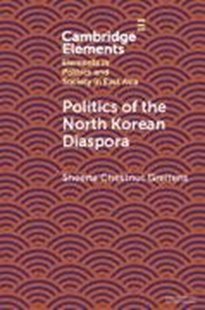 Bild von Greitens, Sheena Chestnut: Politics of the North Korean Diaspora