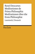 Cover-Bild zu Descartes, René: Meditationes de Prima Philosophia / Meditationen über die Erste Philosophie