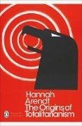 Cover-Bild zu Arendt, Hannah: The Origins of Totalitarianism