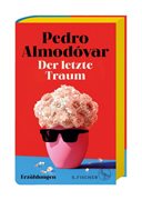 Cover-Bild zu Almodóvar, Pedro: Der letzte Traum
